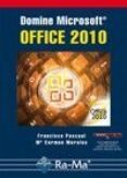domine microsoft office 2010-francisco pascual gonzalez-9788499640587 domine microsoft office 2010-francisco pascual gonzalez-9788499640587