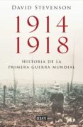 1914-1918. historia de la primera guerra mundial (ebook)-david stevenson-9788499923987 1914-1918. historia de la primera guerra mundial (ebook)-david stevenson-9788499923987