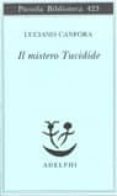 il mistero tucidide-luciano canfora-9788845914287 il mistero tucidide-luciano canfora-9788845914287