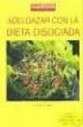 adelgazar con la dieta disociada-ursula summ-9789502495187 adelgazar con la dieta disociada-ursula summ-9789502495187