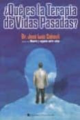 ¿ que es la terapia de las vidas pasadas ?-9789507540387 ¿ que es la terapia de las vidas pasadas ?-9789507540387