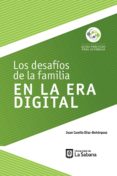 los desafios de la familia en la era digital (ebook)-9789581204687 los desafios de la familia en la era digital (ebook)-9789581204687