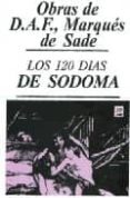 los 120 dias de sodoma (4ª ed.)-marques de sade-9789686454987 los 120 dias de sodoma (4ª ed.)-marques de sade-9789686454987