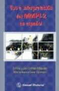 uso e interpretacion del mmpi-2 en español-emilia lucio gomez-maqueo-ivonne leon guzman-9789707290587 uso e interpretacion del mmpi-2 en español-emilia lucio gomez-maqueo-ivonne leon guzman-9789707290587