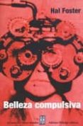 belleza compulsiva-hal foster-9789871156887 belleza compulsiva-hal foster-9789871156887
