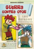 guerra contra otor (ebook)-mariana kirzner-9789871831487 guerra contra otor (ebook)-mariana kirzner-9789871831487