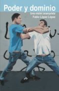 poder y dominio (ebook)-9789872616687 poder y dominio (ebook)-9789872616687