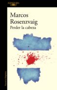 perder la cabeza (ebook)-9789877384987 perder la cabeza (ebook)-9789877384987