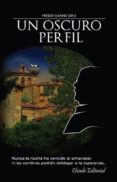 un oscuro perfil (ebook)-freddy darino diaz-9789895100187 un oscuro perfil (ebook)-freddy darino diaz-9789895100187