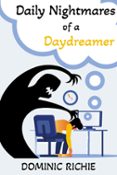 DAILY NIGHTMARES OF A DAYDREAMER