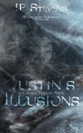 E libro descarga gratuita móvil JUSTIN’S ILLUSIONS  (edición en inglés) ePub CHM