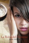 la reina del noroeste (ebook)-javier montes-2910018246520 la reina del noroeste (ebook)-javier montes-2910018246520