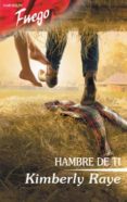 hambre de ti (ebook)-kimberly raye-cdlhr67139587 hambre de ti (ebook)-kimberly raye-cdlhr67139587