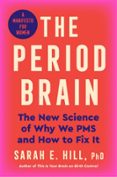 THE PERIOD BRAIN