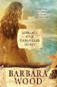 woman of a thousand secrets-barbara wood-9780312363697 woman of a thousand secrets-barbara wood-9780312363697