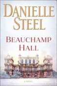 beauchamp hall-danielle steel-9780399179297 beauchamp hall-danielle steel-9780399179297