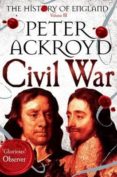civil war: the history of england: volume iii-peter ackroyd-9781447271697 civil war: the history of england: volume iii-peter ackroyd-9781447271697