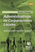 administrativos de corporaciones locales. administración local. temario volumen 1 (ebook)-9781524305697 administrativos de corporaciones locales. administración local. temario volumen 1 (ebook)-9781524305697