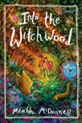 Descargas de libros electrónicos INTO THE WITCHWOOD  (edición en inglés)