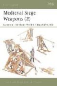 medieval siege weapons (2): byzantium, the islamic world india ad 476-1526-david nicolle-9781841764597 medieval siege weapons (2): byzantium, the islamic world india ad 476-1526-david nicolle-9781841764597