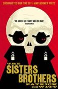 the sisters brothers-patrick dewitt-9781847083197 the sisters brothers-patrick dewitt-9781847083197