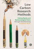 LOW CARBON RESEARCH METHODS