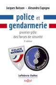 POLICE ET GENDARMERIE 3ED - PREMIER PÔLE DES FORCES DE SÉCURITÉ  (edición en francés)