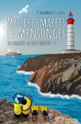 MYSTÈRE, MARÉES ET MENSONGES