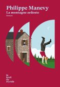 Descargar libros en amazon LA MONTAGNE ARDENTE de PHILIPPE MANEVY