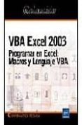 vba excel 2003: programar en excel. macros y lenguaje vba-michele amelot-9782746022997 vba excel 2003: programar en excel. macros y lenguaje vba-michele amelot-9782746022997