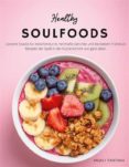 Mejor descarga de libros electrónicos HEALTHY SOULFOODS