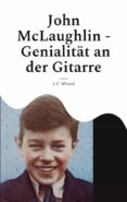 Descargando libros gratis en kindle JOHN MCLAUGHLIN - GENIALITÄT AN DER GITARRE de  (Literatura española)