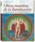 obras maestras de la iluminacion: los manuscritos mas bellos del mundo desde el año 400 al 1600: codices ilustres-ingo f. walther-9783822847497 obras maestras de la iluminacion: los manuscritos mas bellos del mundo desde el año 400 al 1600: codices ilustres-ingo f. walther-9783822847497