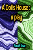 Libro gratis para descargar en línea. A DOLL'S HOUSE: A PLAY
         (edición en inglés) 9783985946297 en español