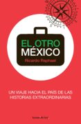 el otro méxico (ebook)-ricardo raphael-9786070710797 el otro méxico (ebook)-ricardo raphael-9786070710797