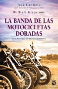 la banda de las motocicletas doradas (ebook)-jack canfield-william gladstone-9786070715297 la banda de las motocicletas doradas (ebook)-jack canfield-william gladstone-9786070715297