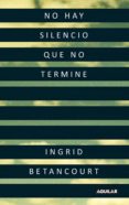 no hay silencio que no termine (ebook)-9786071115997 no hay silencio que no termine (ebook)-9786071115997