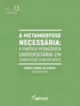 libros electrónicos para kindle gratis A METAMORFOSE NECESSÁRIA
        EBOOK (edición en portugués) (Spanish Edition)  de MARIA ISABEL DA CUNHA