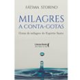 Descarga gratuita de libros de audio con texto. MILAGRES A CONTA-GOTAS (edición en portugués) PDB FB2 in Spanish 9786559225897 de FÁTIMA STORINO