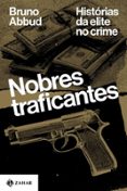 NOBRES TRAFICANTES