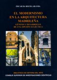 el modernismo en la arquitectura madrileña: genesis y desarrollo de una opcion eclectica (ebook)-9788400088897 el modernismo en la arquitectura madrileña: genesis y desarrollo de una opcion eclectica (ebook)-9788400088897