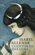 cuentos de eva luna (ebook)-isabel allende-9788401017797 cuentos de eva luna (ebook)-isabel allende-9788401017797