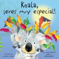 koala, ¡eres muy especial!-jonathan lambert-9788408074397 koala, ¡eres muy especial!-jonathan lambert-9788408074397