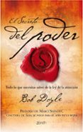 (pe) el secreto del poder: todo lo que necesitas saber de la ley de la atraccion-bob doyle-9788408102397 (pe) el secreto del poder: todo lo que necesitas saber de la ley de la atraccion-bob doyle-9788408102397