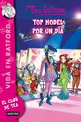 vida en ratford 12: top model por un dia (tea stilton)-tea stilton-9788408128397 vida en ratford 12: top model por un dia (tea stilton)-tea stilton-9788408128397