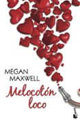 melocoton loco-megan maxwell-9788408140597 melocoton loco-megan maxwell-9788408140597