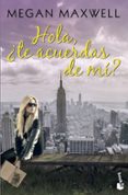 hola, ¿te acuerdas de mi?-megan maxwell-9788408154297 hola, ¿te acuerdas de mi?-megan maxwell-9788408154297