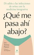 ¿QUÉ ME PASA AHÍ ABAJO?