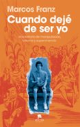 Cuando dejé de ser yo-18275347-otro-formato