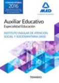 auxiliar educativo especialidad educación del iass-cabildo insular de tenerife: temario-9788414200797 auxiliar educativo especialidad educación del iass-cabildo insular de tenerife: temario-9788414200797
